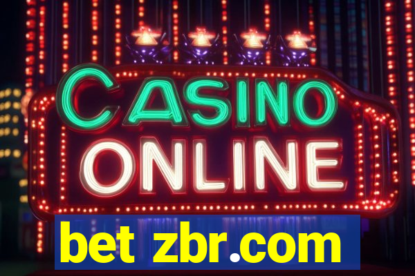 bet zbr.com